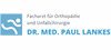 Facharzt für Orthopädie und Unfallchirurgie Dr. med. Paul Lankes Logo Facharzt für Orthopädie und Unfallchirurgie Dr. med. Paul Lankes